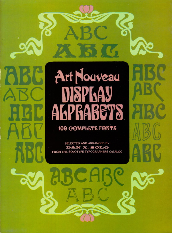 Art Nouveau Display Alphabets 100 Complete Fonts