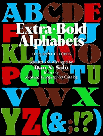 Extra-Bold Alphabets 100 Complete Fonts