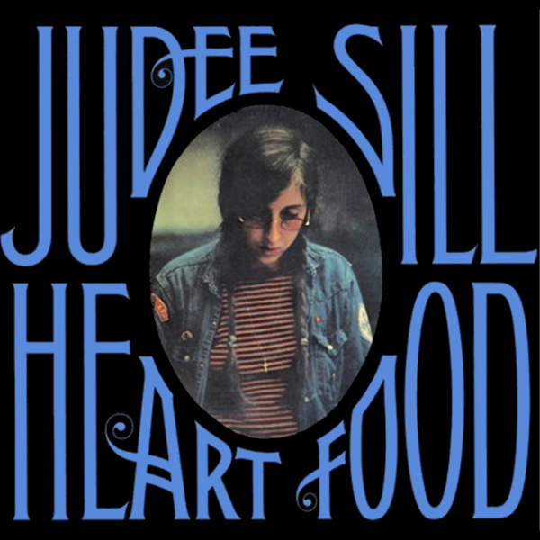 Judee Sill – Heart Food,
