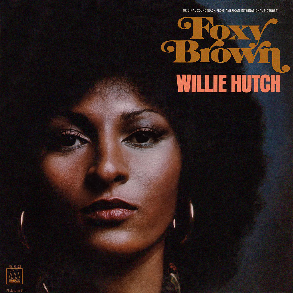Willie Hutch – Foxy Brown